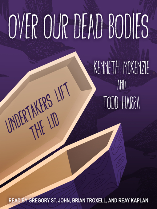 Title details for Over Our Dead Bodies by Todd Harra - Available